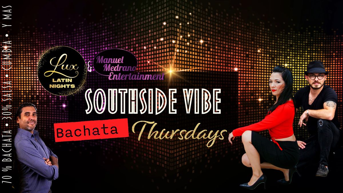 Southside Vibe Bachata Thursdays - Dec 26 w. DJ Mambero