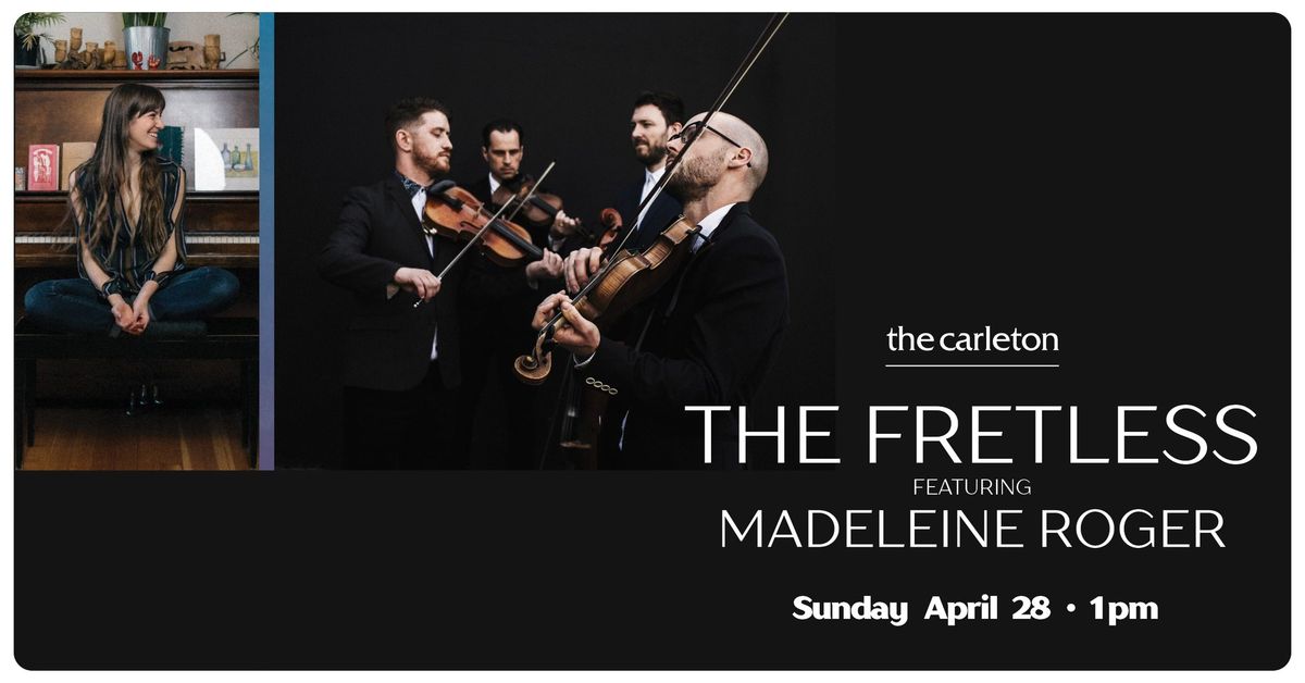 The Fretless featuring Madeleine Roger Live at The Carleton