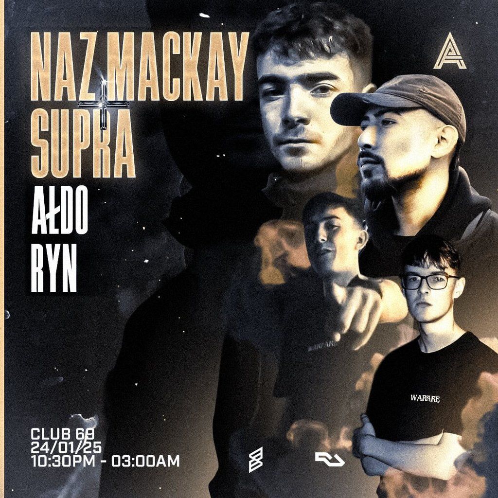 Apex Presents: NAZ MACKAY + SUPRA