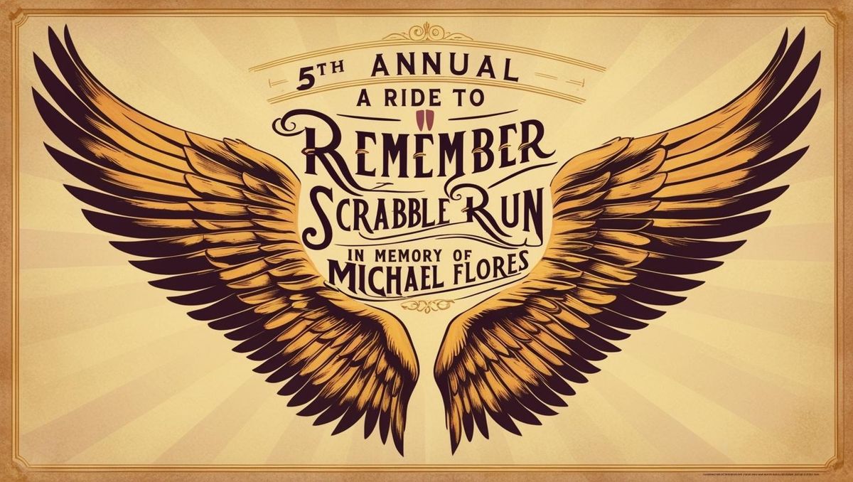 5th Annual \u201cA Ride to Remember\u201d Scrabble Run