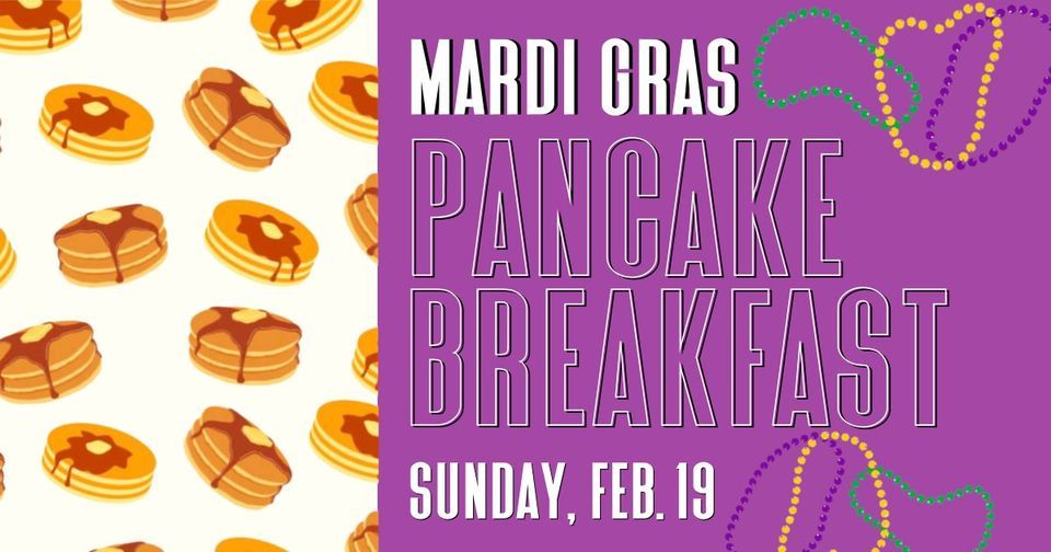 Mardi Gras Pancake Breakfast