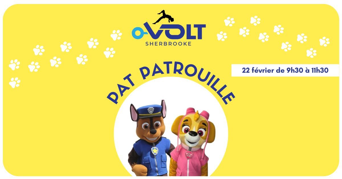 Pat Patrouille \u00e0 O-Volt Sherbrooke