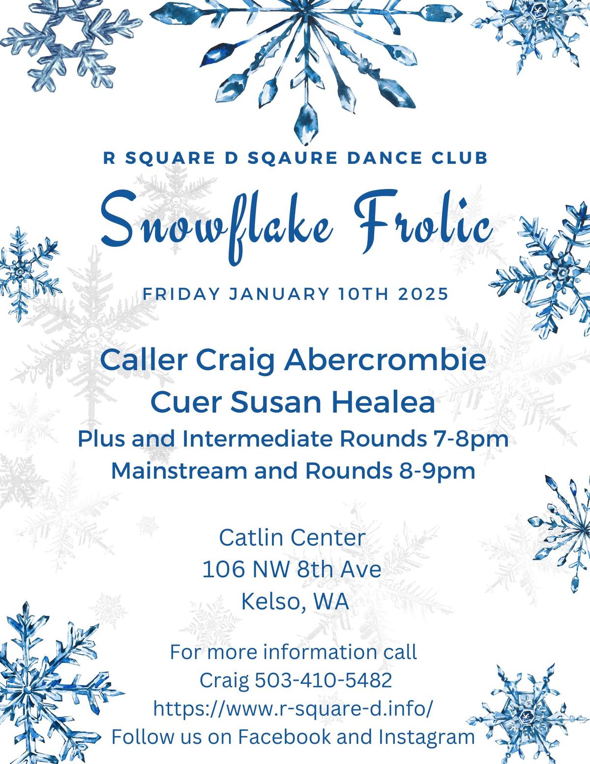 R Square D Snowflake Frolic