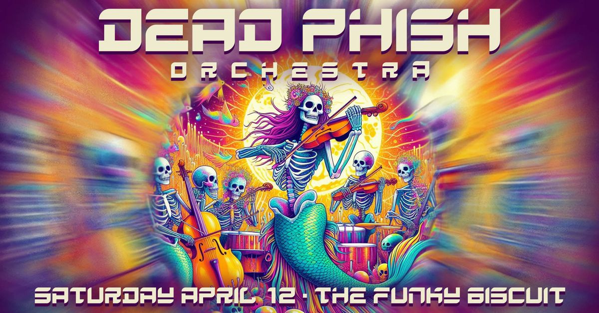 Deadphish Orchestra