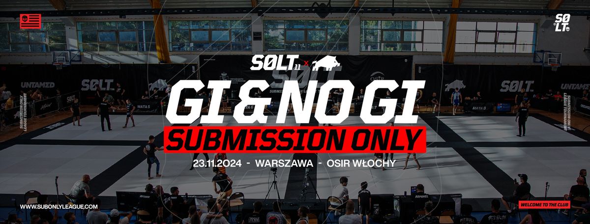 SOLT 11 x DZIK: GI & NOGI