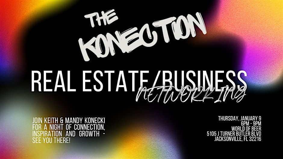 The Konection - Real Estate \/ Business Networking