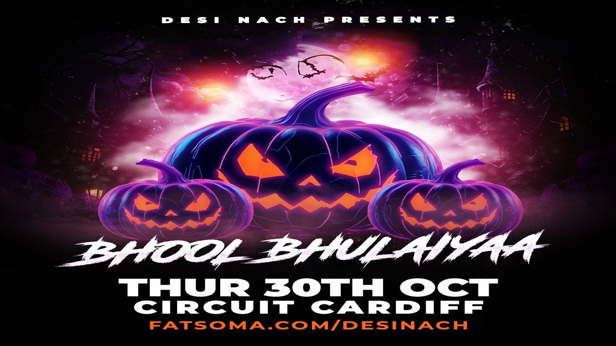 Bhool Bhulaiyaa Desi Nach 30.10.25 Cardiff