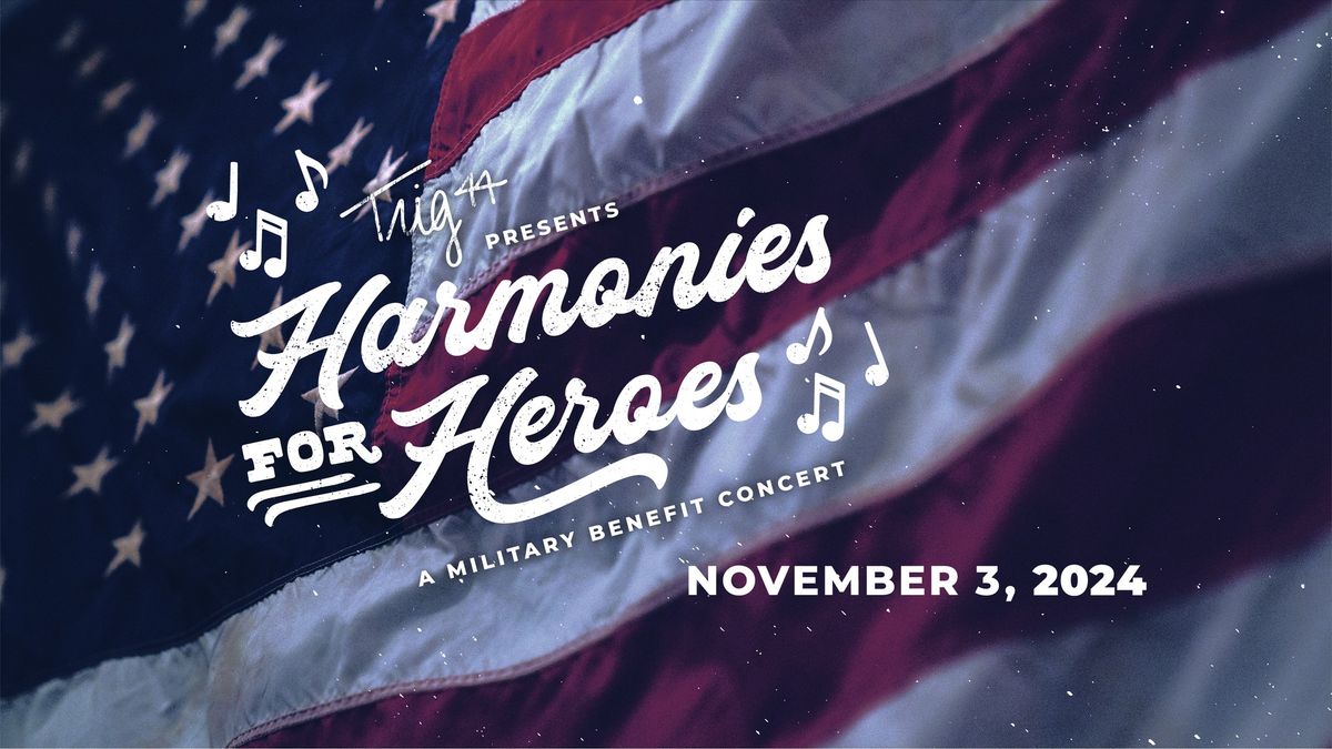 6th Annual Harmonies for Heroes