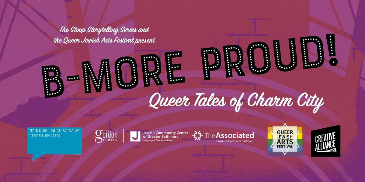 B-More Proud! Queer Tales of Charm City