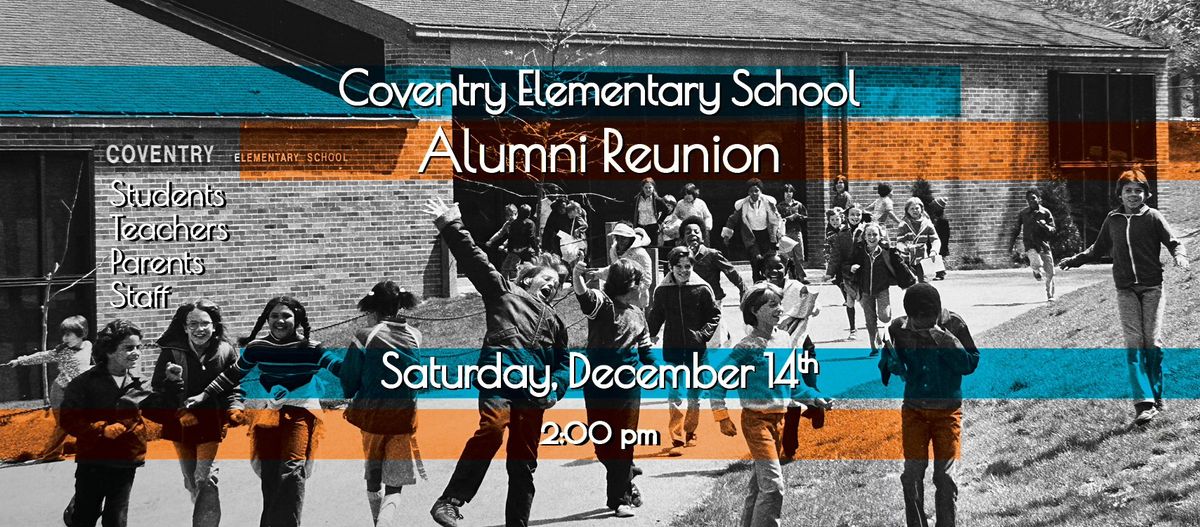 Coventry Elementary School Alumni Reunion