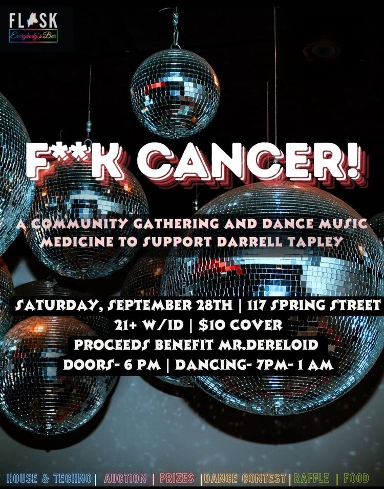 F**k Cancer: Fundraiser for Mr. DERELOID