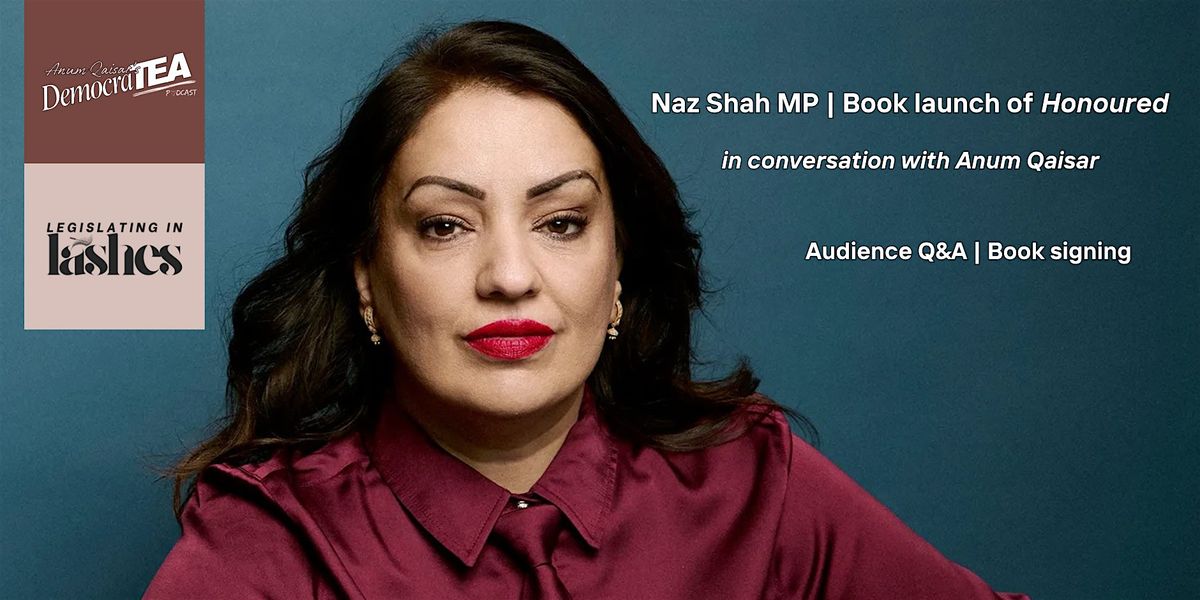 Naz Shah MP | Honoured Book Launch (Glasgow)