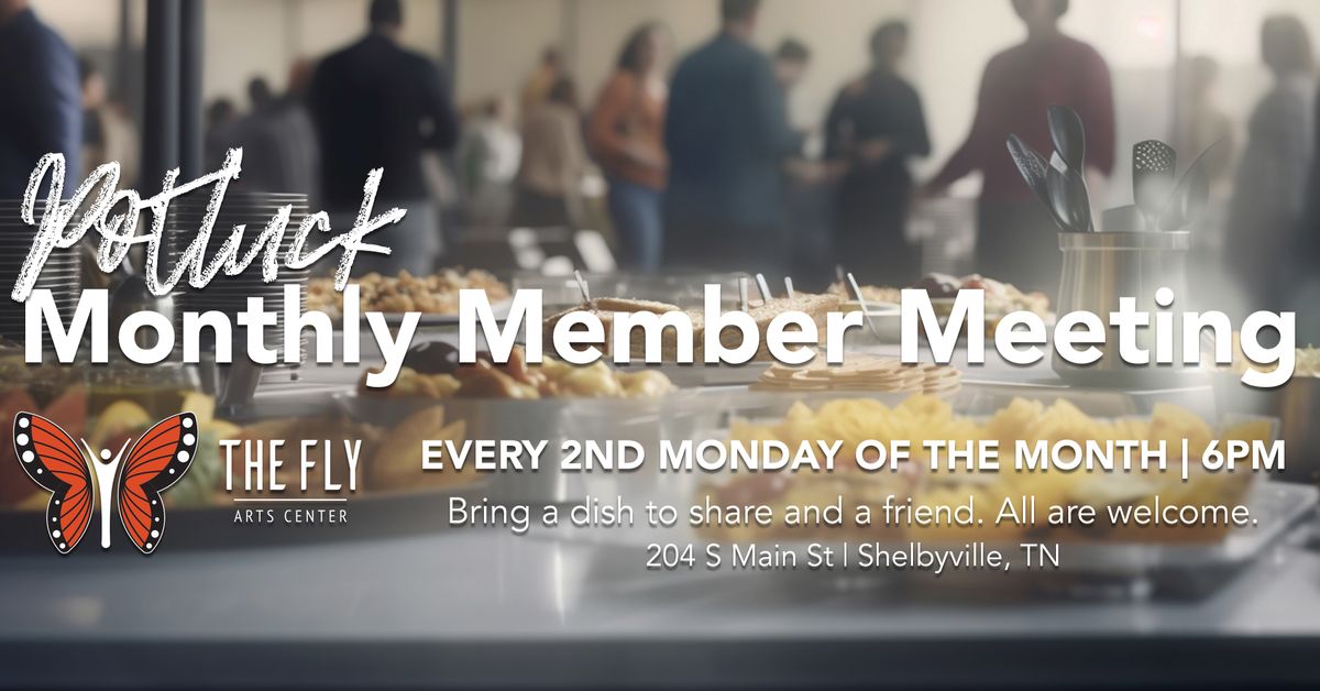 Monthly Arts Community Member Meeting and Potluck