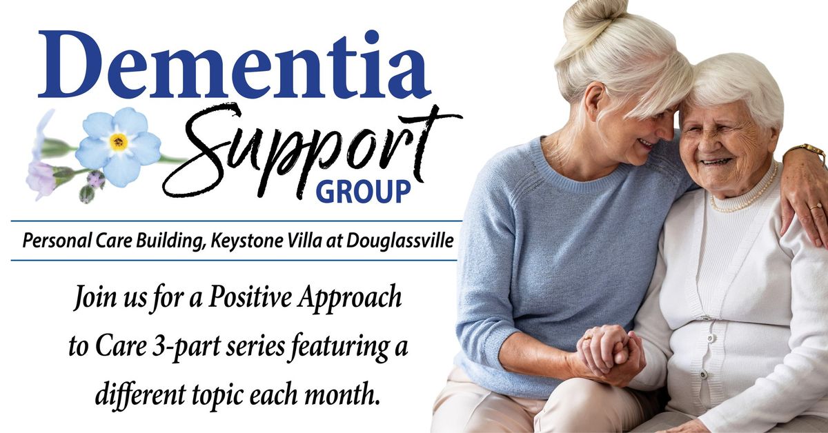 Dementia Support Group: Positive Approach to Communication