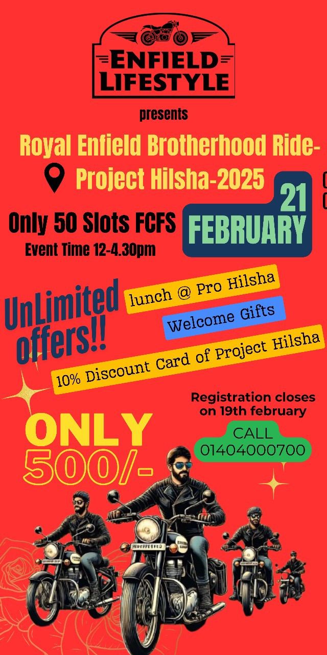 Royal Enfield Brotherhood Ride-Project Hilsha 2025