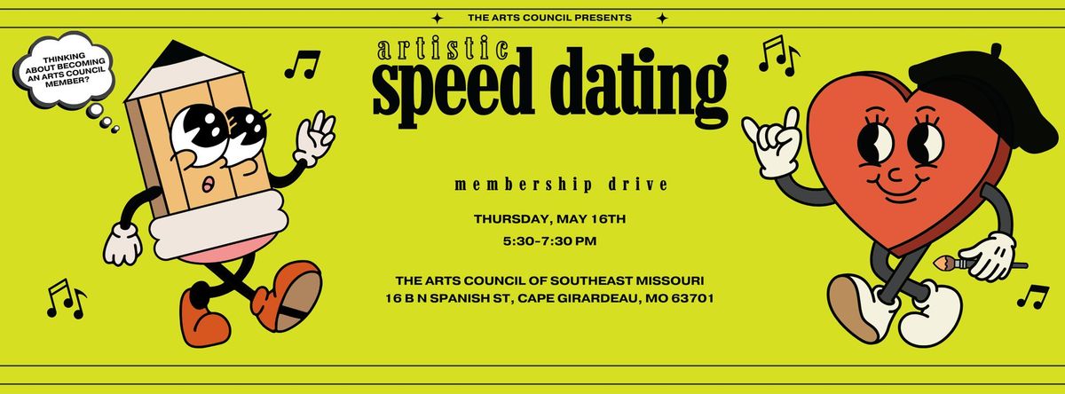 Artistic Speed Dating Membership Drive