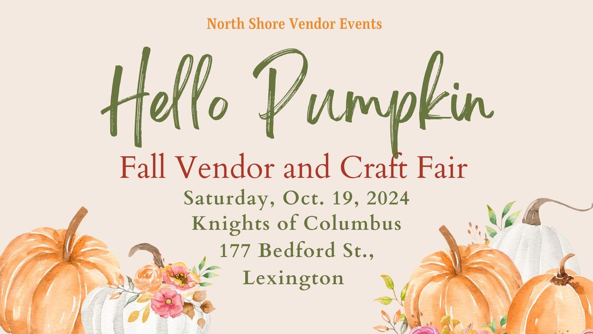 2nd Annual Hello Pumpkin Vendor and Craft Fair