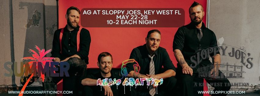 AG at Sloppy Joes, Key West May 22-28!