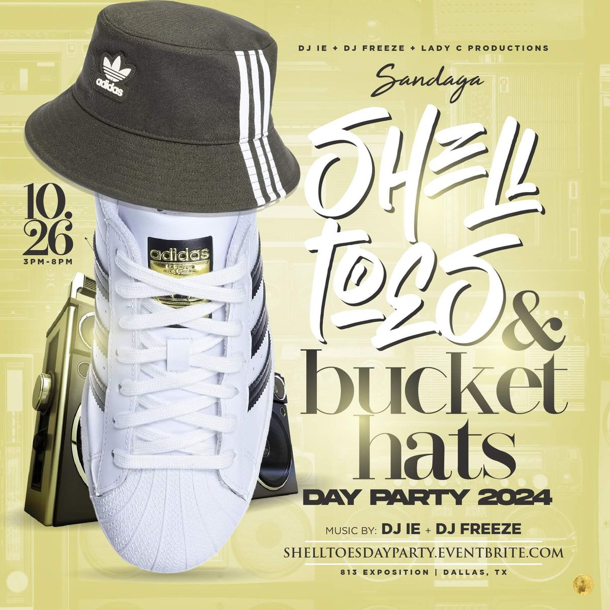 Shell Toes & Bucket Hats Day Party 2024 @ Sandaga 813