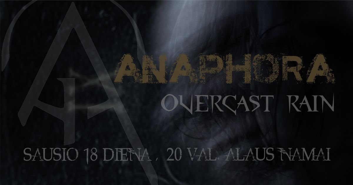 Anaphora (LT) \/\/ Overcast Rain (LV)