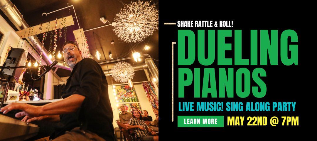 Dueling Pianos: Sing, Dance, Request!