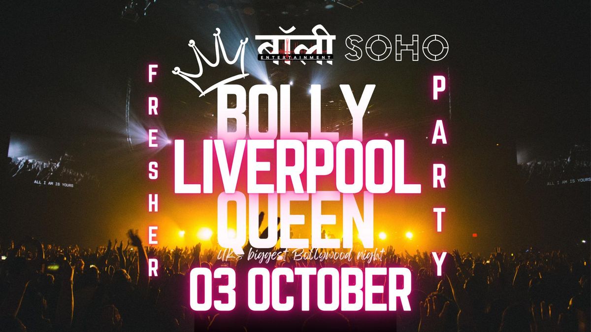 Bollyqueen Liverpool -Bollywood night 03rd Oct 24 | Soho