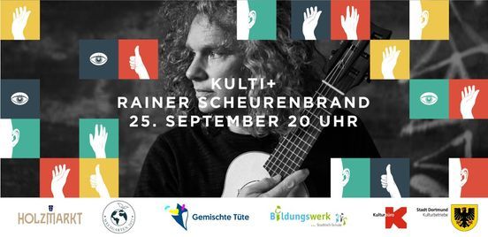kulti+ presents Rainer Scheurenbrand in Concert