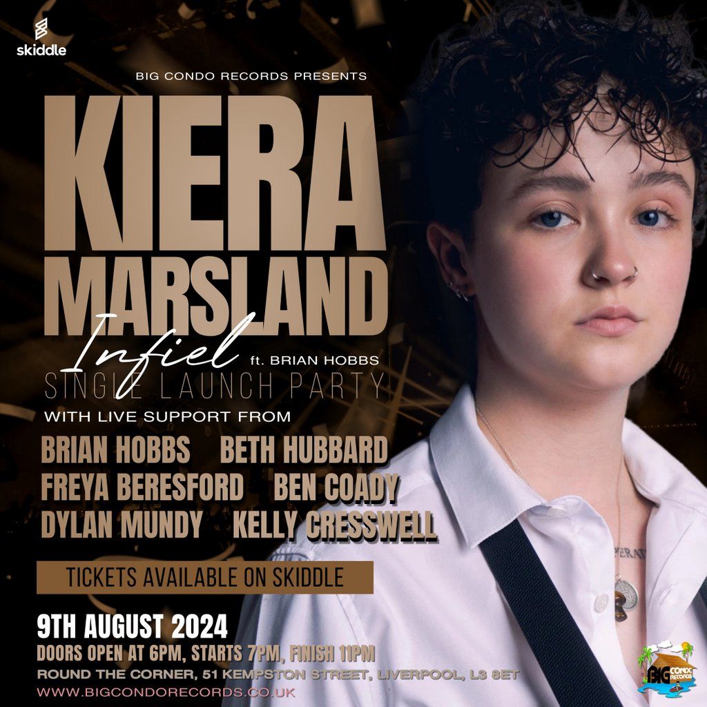 Big Condo Records Presents Kiera Marsland Infiel Launch party