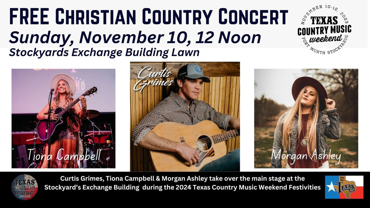 FREE Christian Concert Featuring Curtis Grimes, Tiona Campbell & Morgan Ashley, Nov 10, Noon