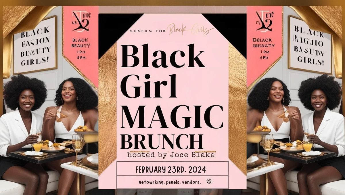 Black Girl Magic Brunch