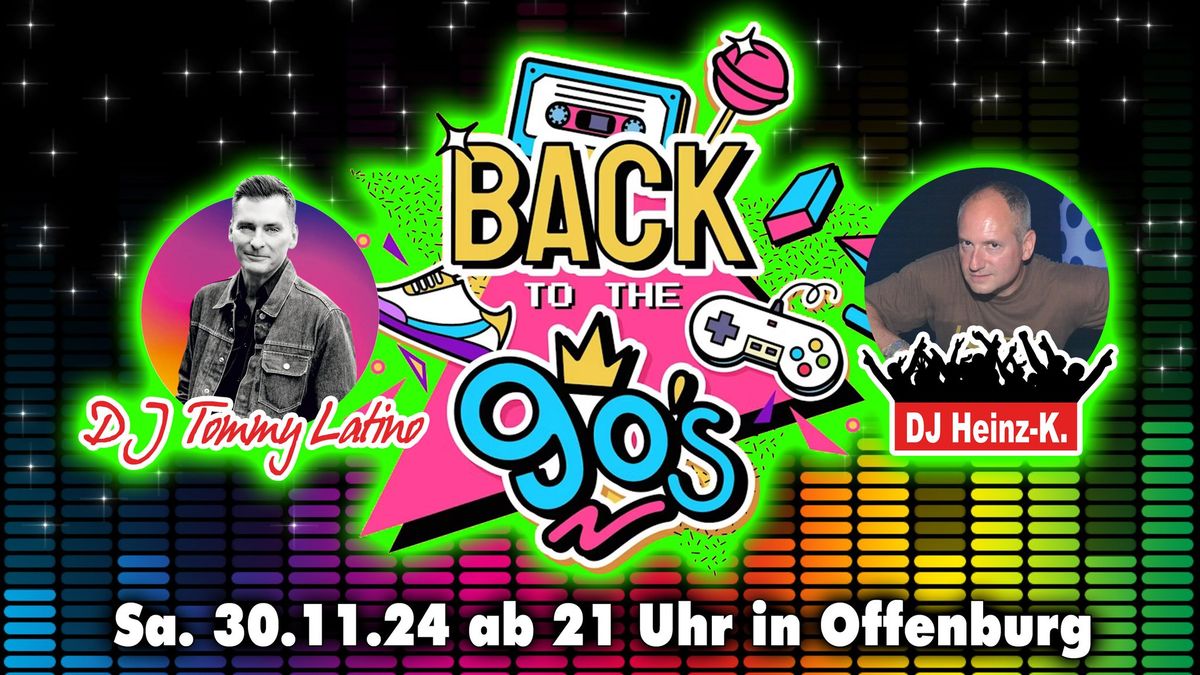 BACK TO THE 90\u00b4S - in Offenburg