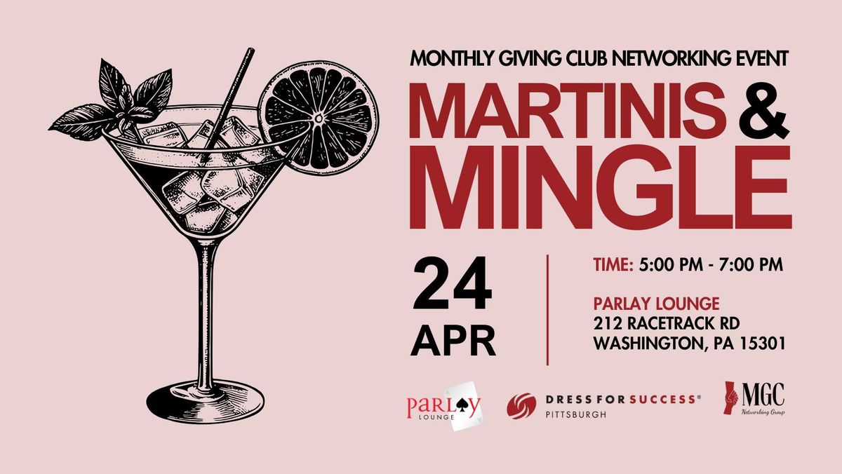 MGC Networking Event: Martinis & Mingle