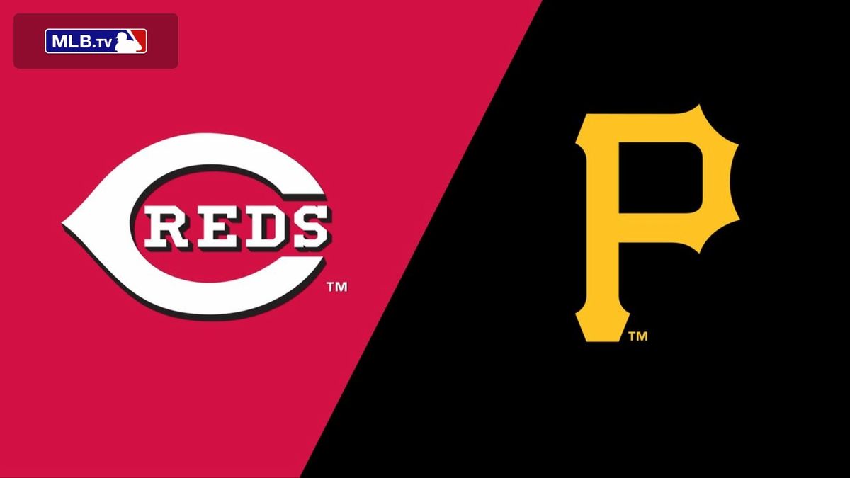 Cincinnati Reds vs. Pittsburgh Pirates