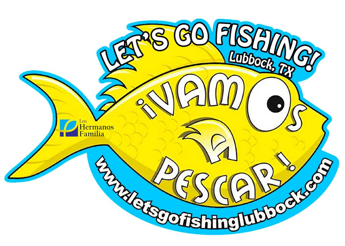 15th Annual \u201cVamos a Pescar, Let\u2019s Go Fishing\u201d Event
