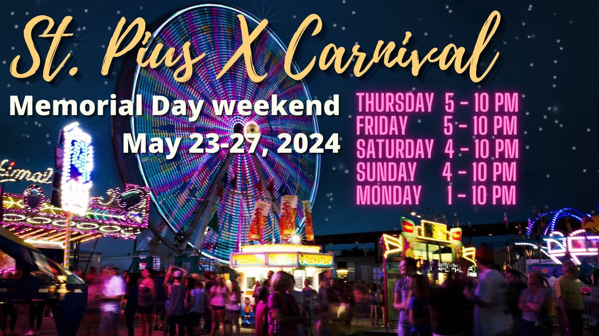 St. Pius X Memorial Day Weekend Carnival