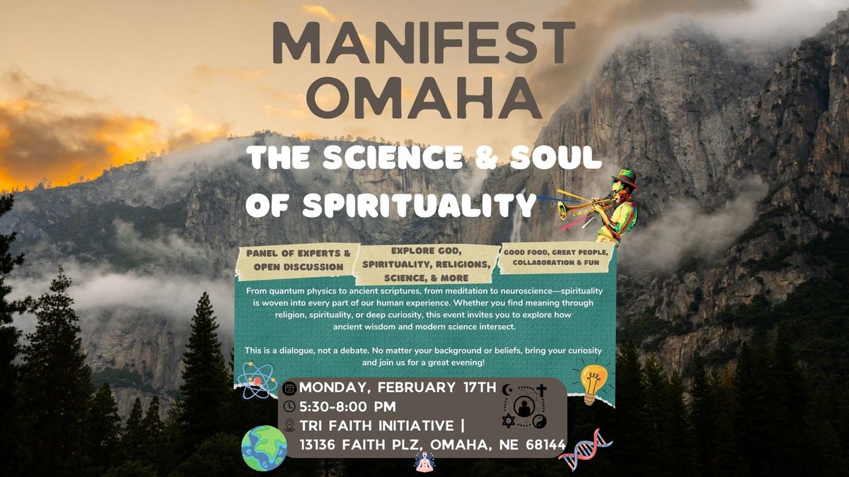 Manifest Omaha | The Science & Soul of Spirituality