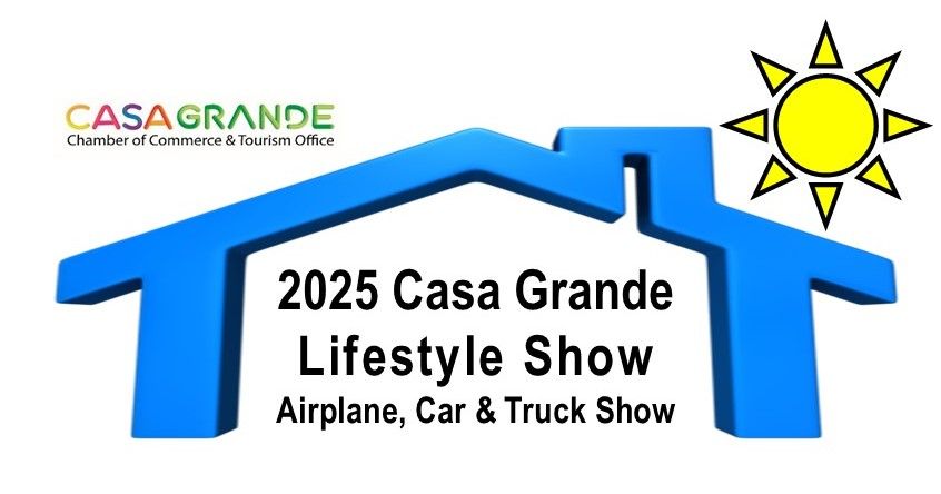 Casa Grande Lifestyle Show 