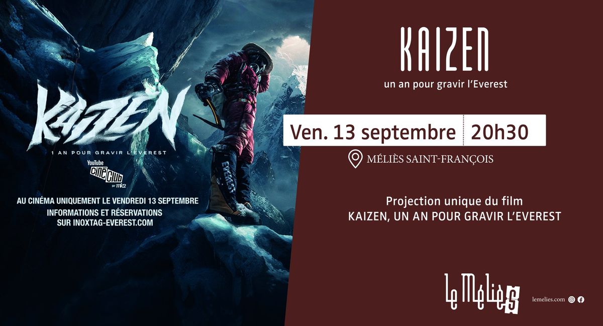 KAIZEN, un an pour gravir l\u2019Everest \/\/ PROJECTION UNIQUE