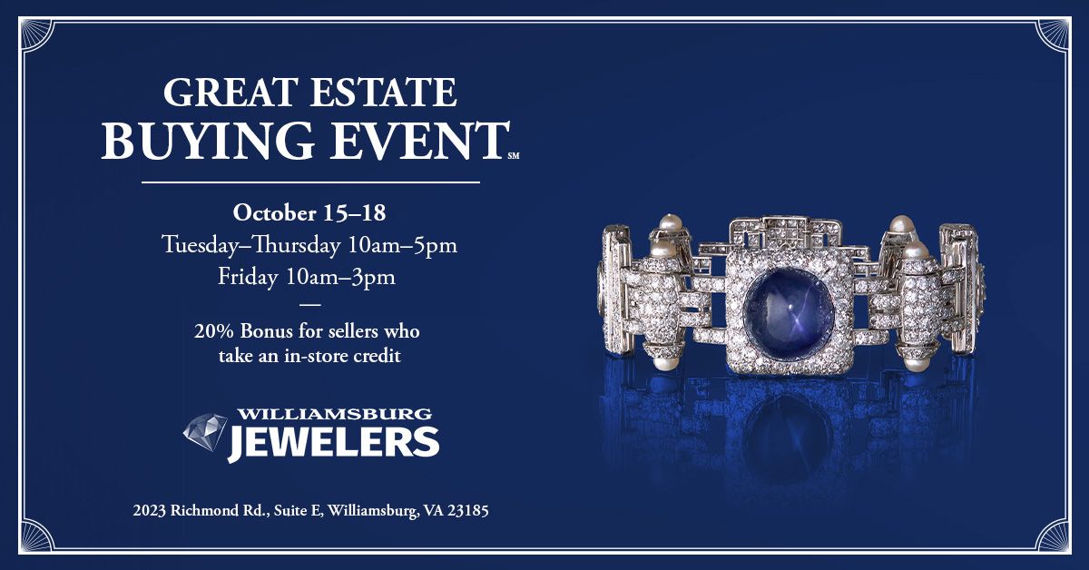 Great Estate Buying Event - Williamsburg Jewelers