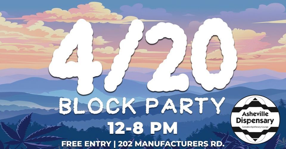 420 BLOCK PARTY