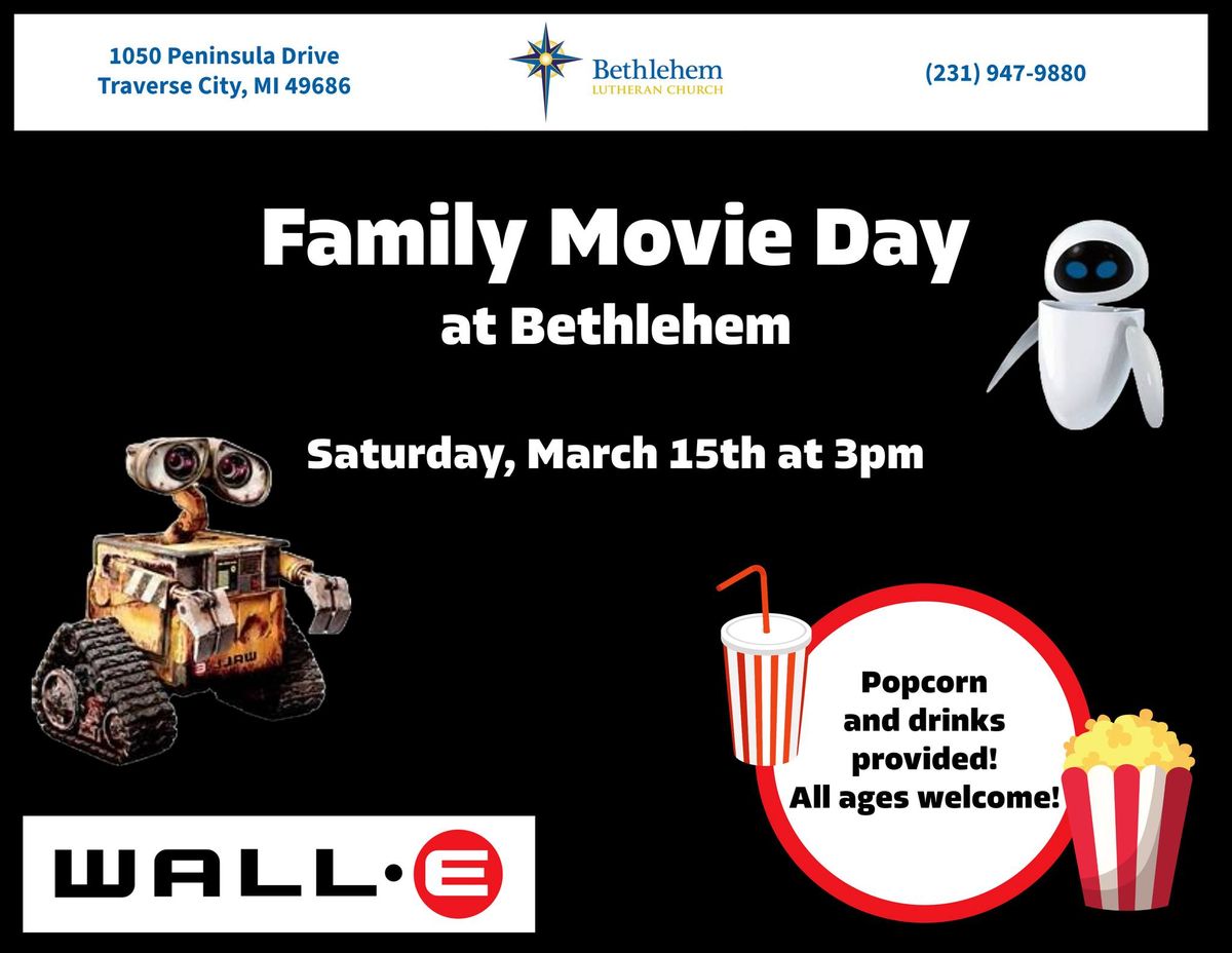 Family Movie Day at Bethlehem!