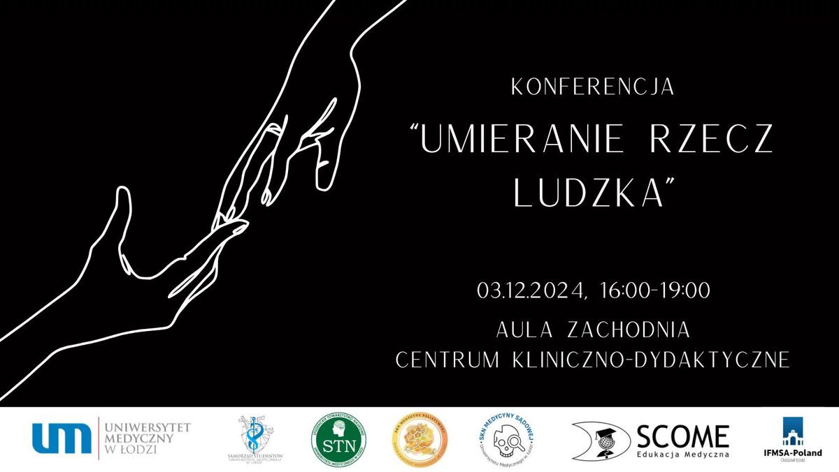 Konferencja "Umieranie Rzecz Ludzka"