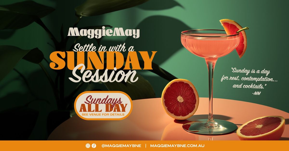 Sunday Sessions at Maggie May!