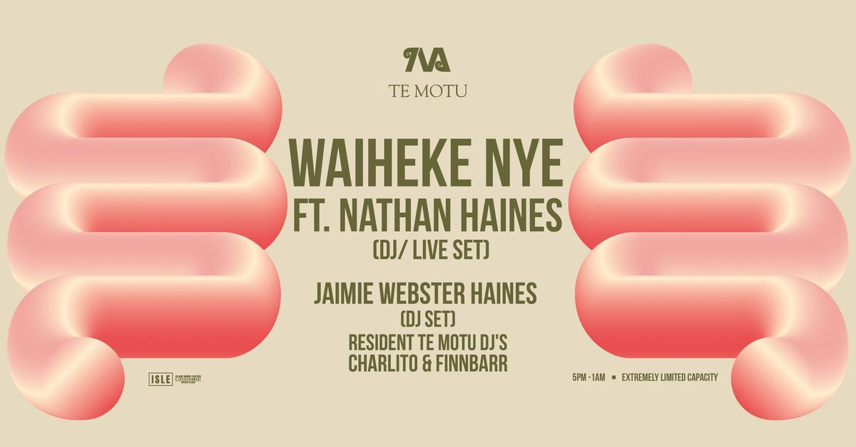 Waiheke NYE @ Te Motu Featuring. Nathan Haines (DJ\/ Live Set) \ud83e\udd42 \ud83c\udfb7