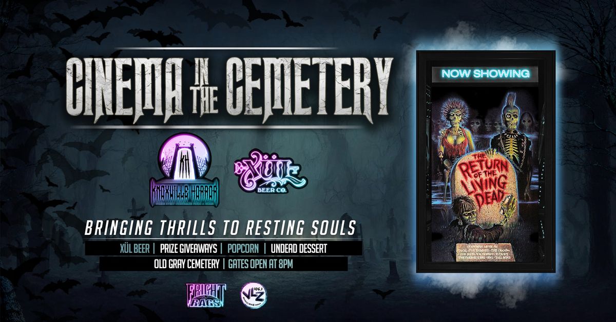 (SOLD OUT) Cinema in the Cemetery: Return of the Living Dead 