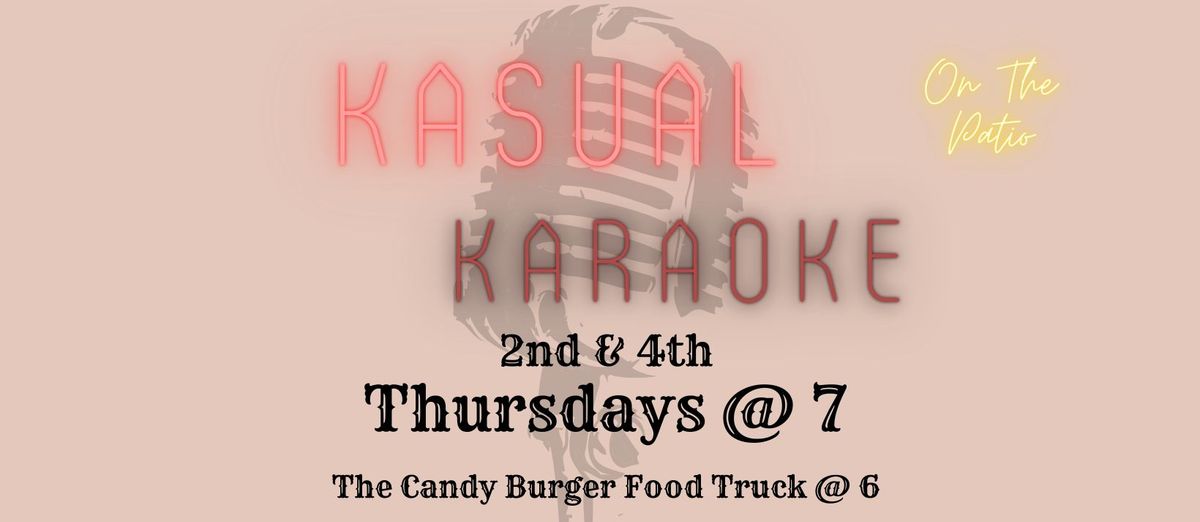 Kasual Karaoke - The Candy Burger Food Truck