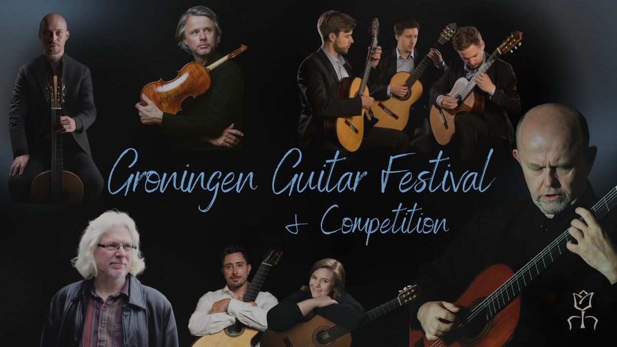 7th Groningen Guitar Festival & Competition 2025