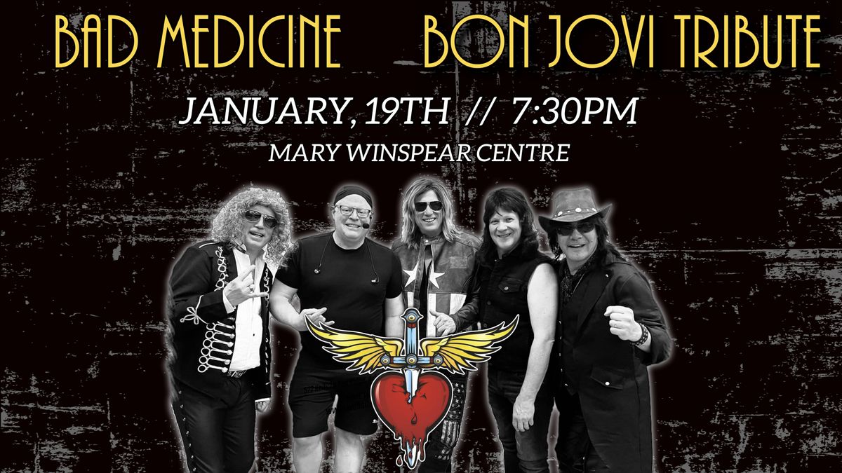 Bad Medicine (Bon Jovi Tribute) at the Mary Winspear Centre in Sidney, BC