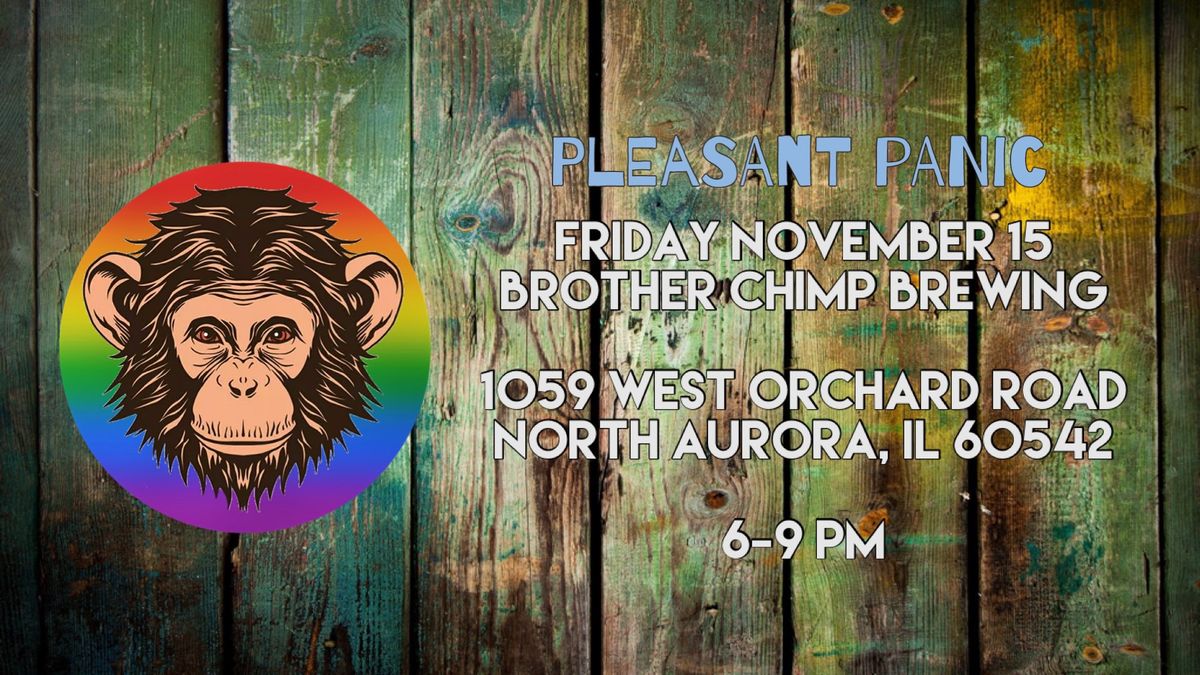 Gratitude Season at Brother Chimp - Pleasant Panic