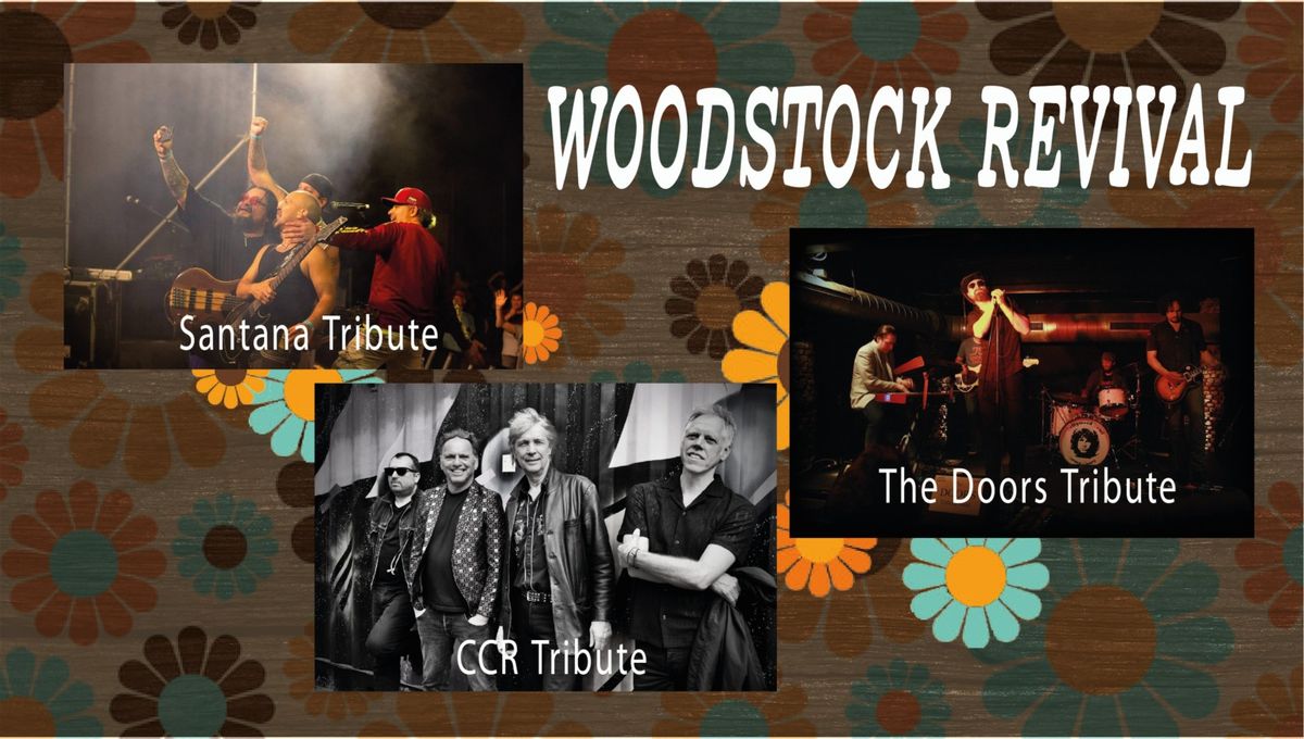 Woodstock Revival | CCR, Santana & The Doors Tribute Bands